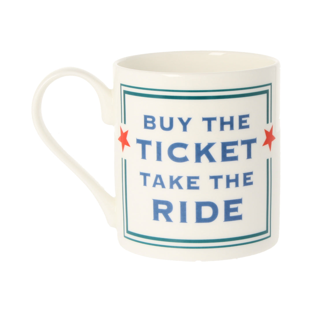 Buy The Ticket Take The Ride Mug