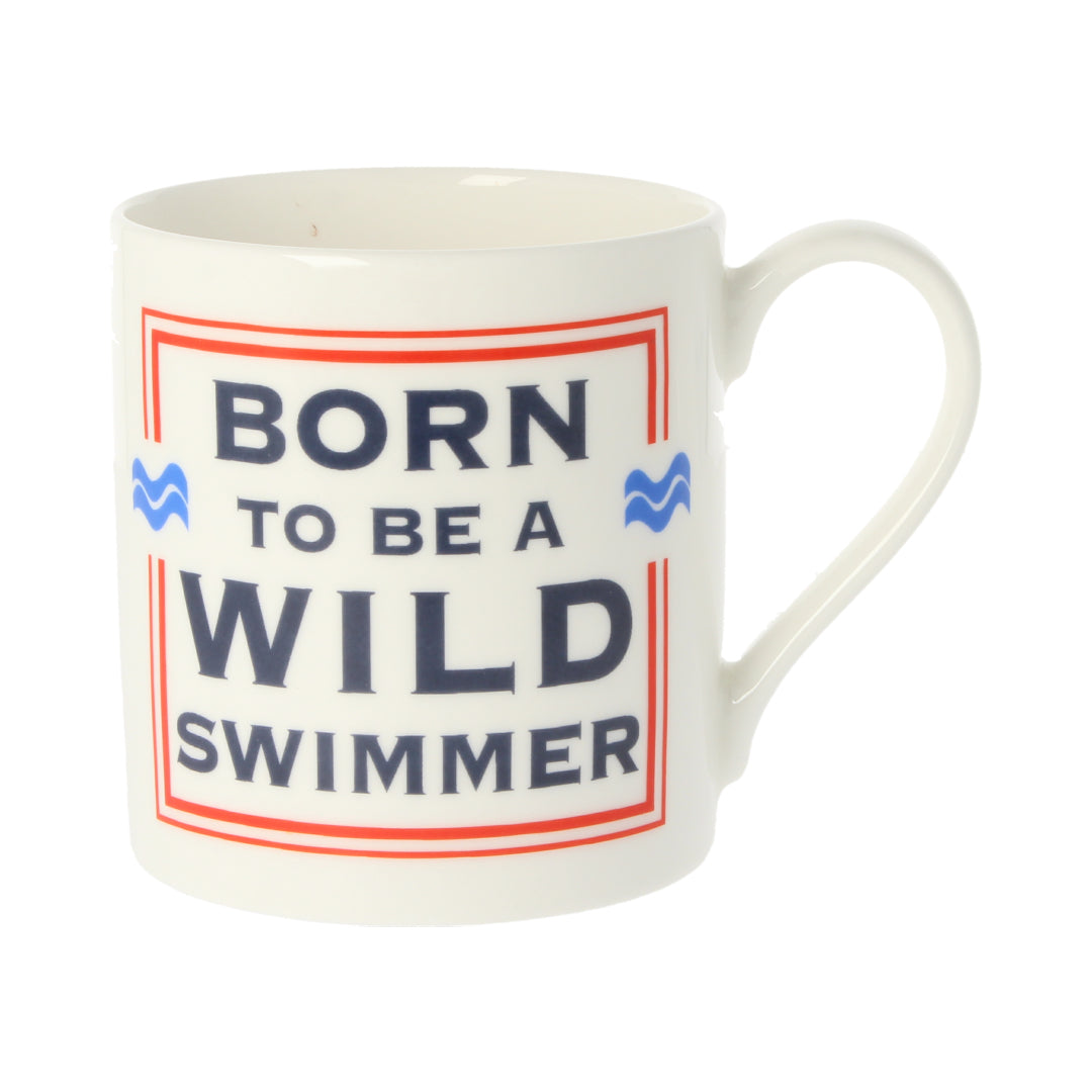 Born To Be A Wild Swimmer Mug