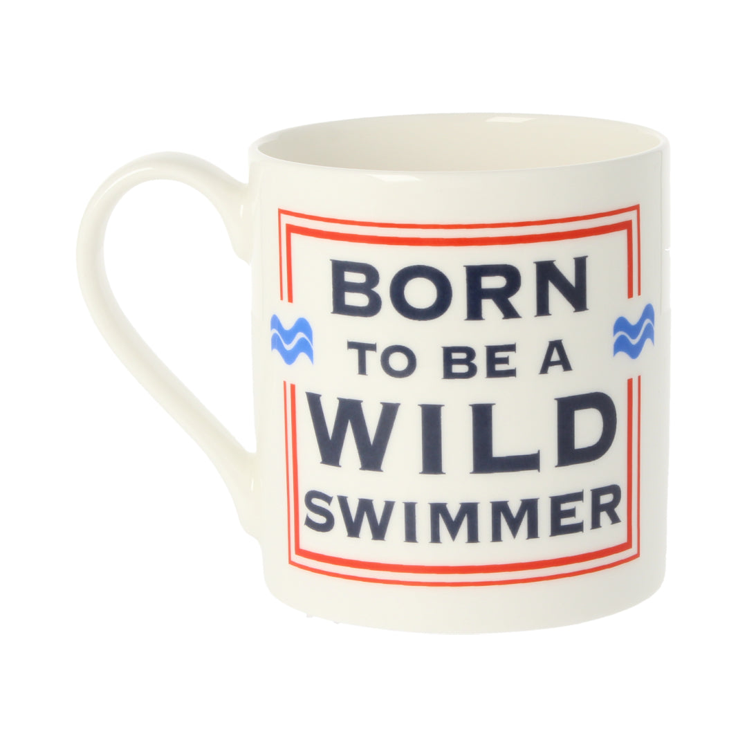 Born To Be A Wild Swimmer Mug