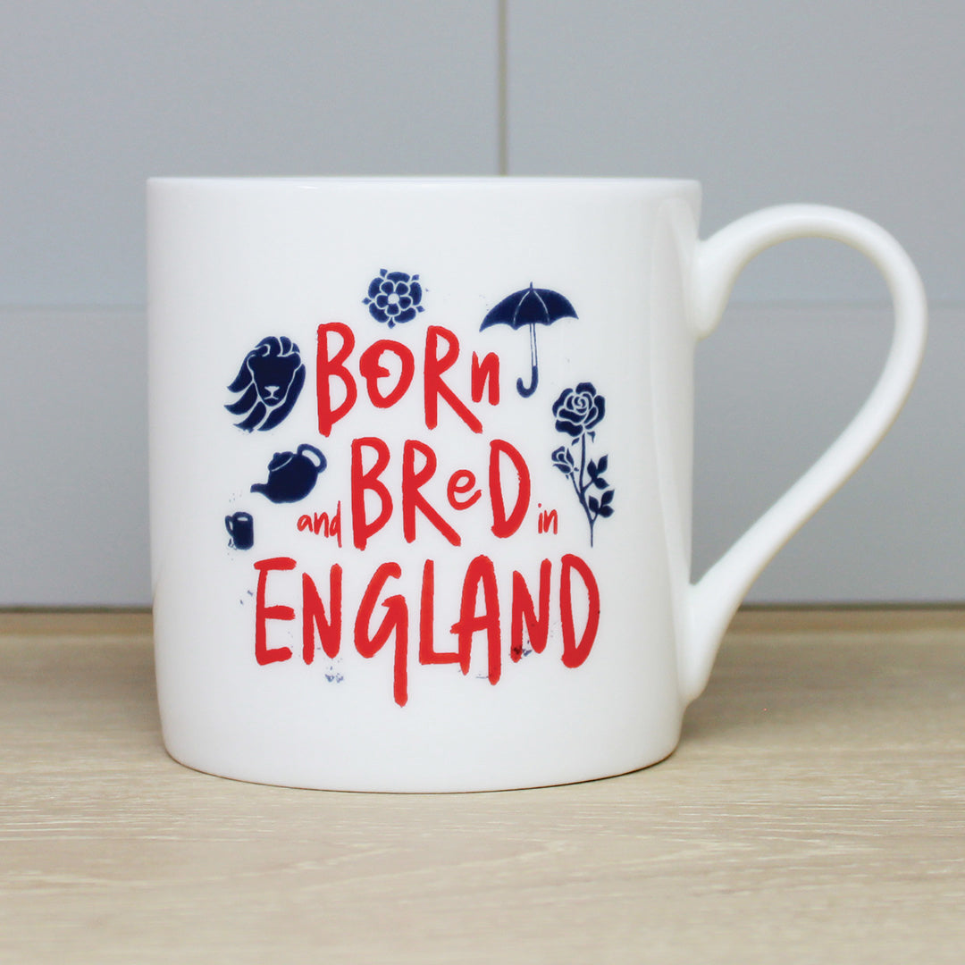 Born &amp; Bred In England Mug