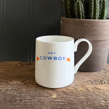 Hey Cowboy Mug