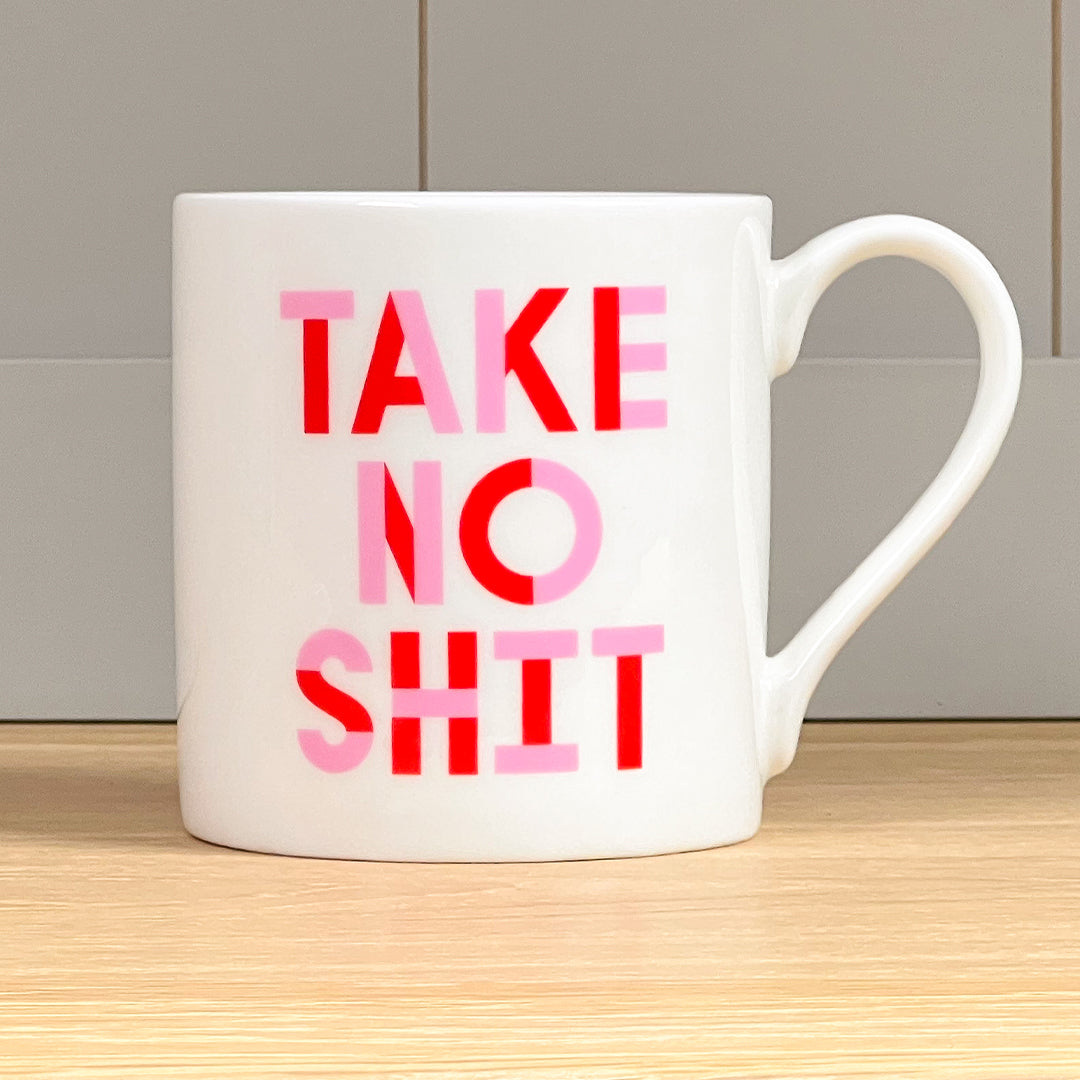 Do No Harm, Take No Shit Mug