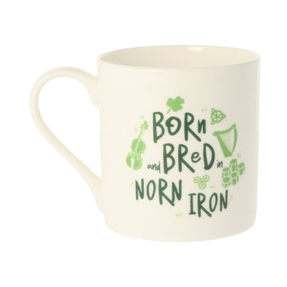 Born &amp; Bred In Northern Ireland Mug