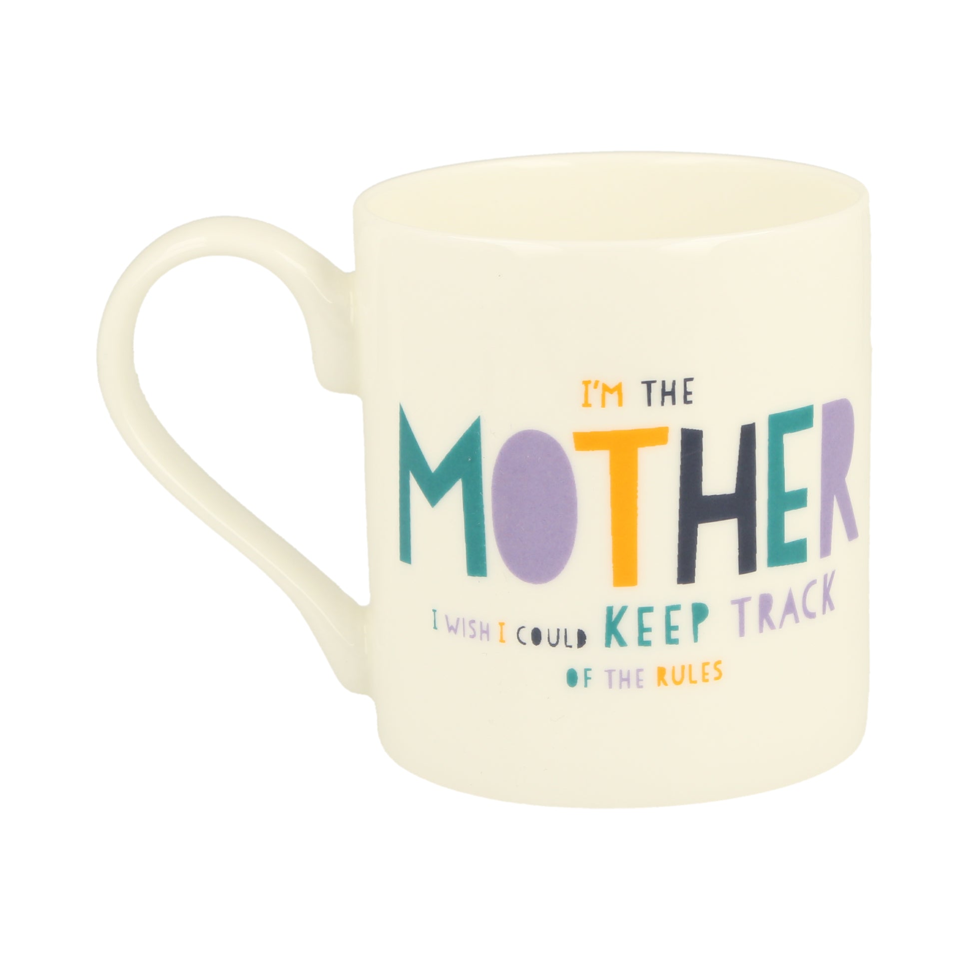 I'm the Mother Mug
