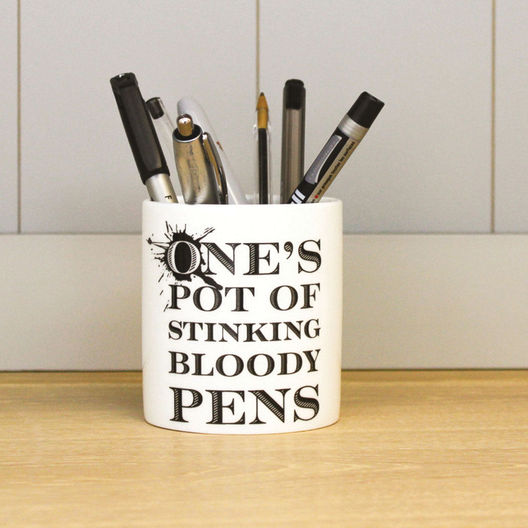 One's Pot Of Stinking Bloody Pens Pen Pot