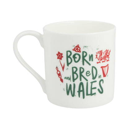 Born &amp; Bred In Wales Mug