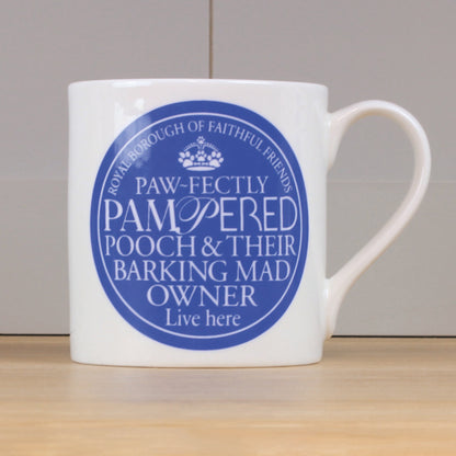Pawfectly Pampered Pooch Mug