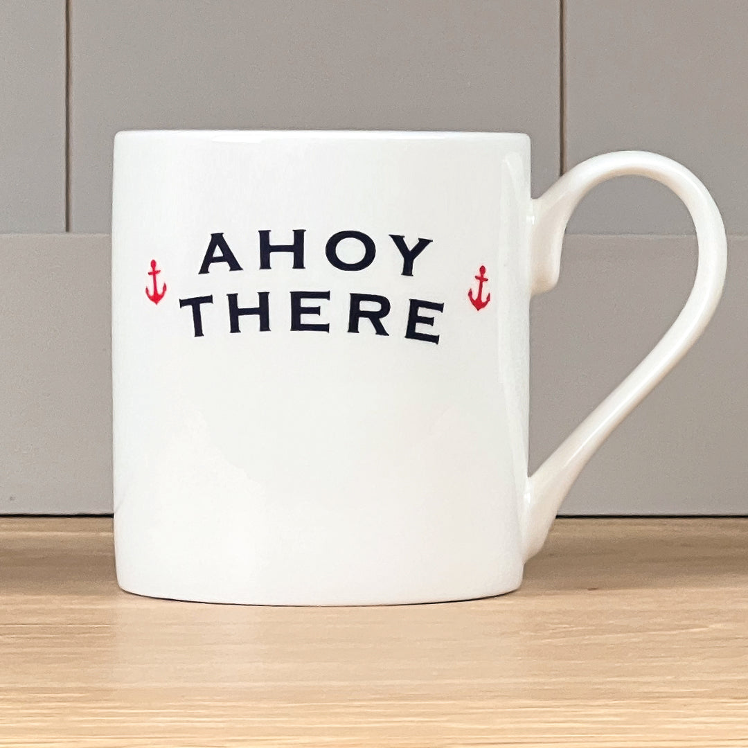 Ahoy There Mug