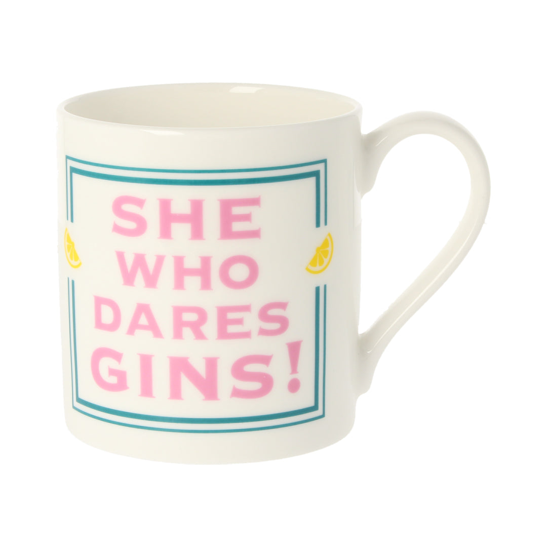 She Who Dares Gins Mug