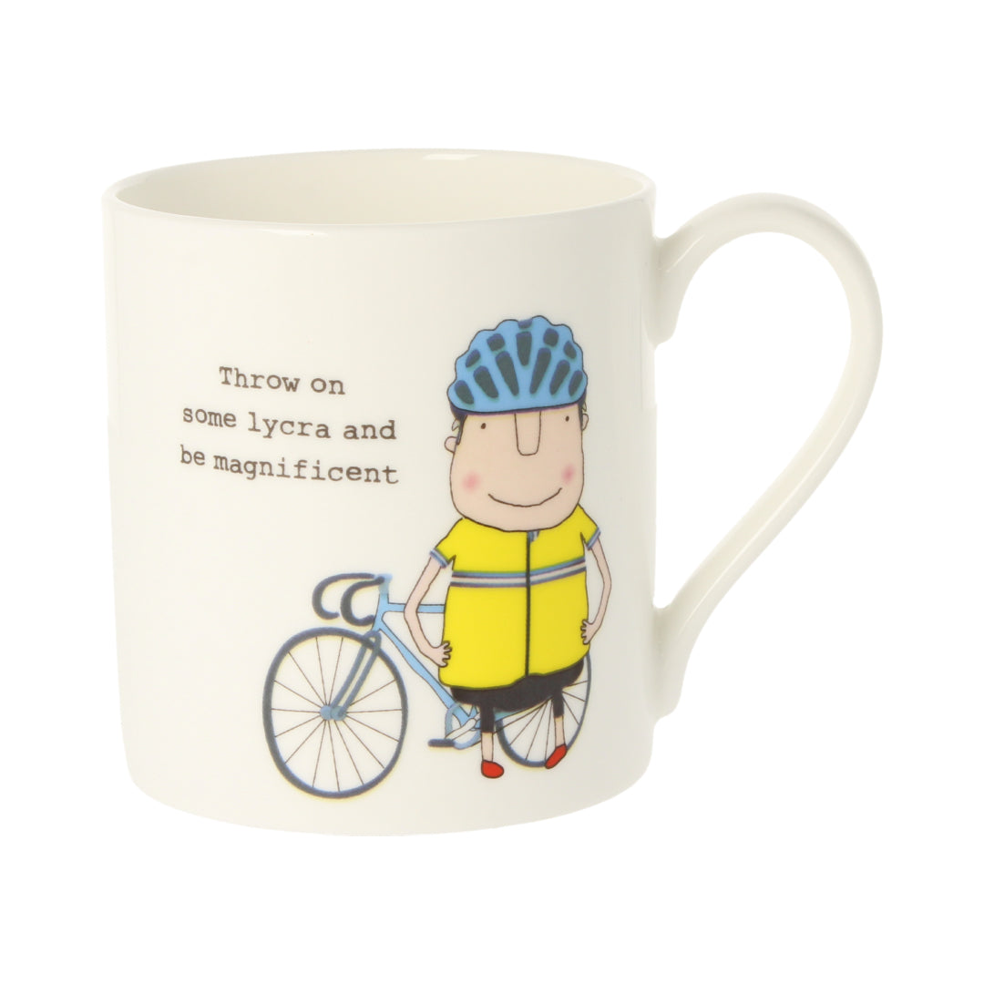 Throw On Some Lycra and Be Magnificent Mug
