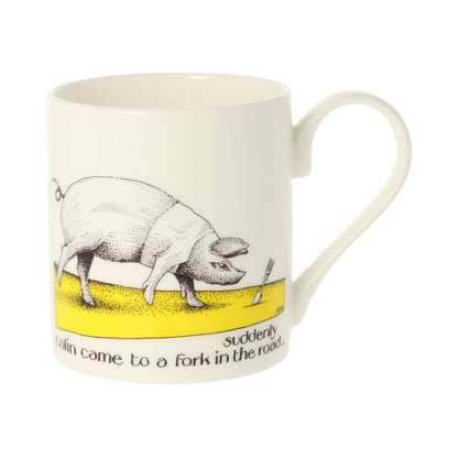 Colin Came To A Fork In The Road Mug